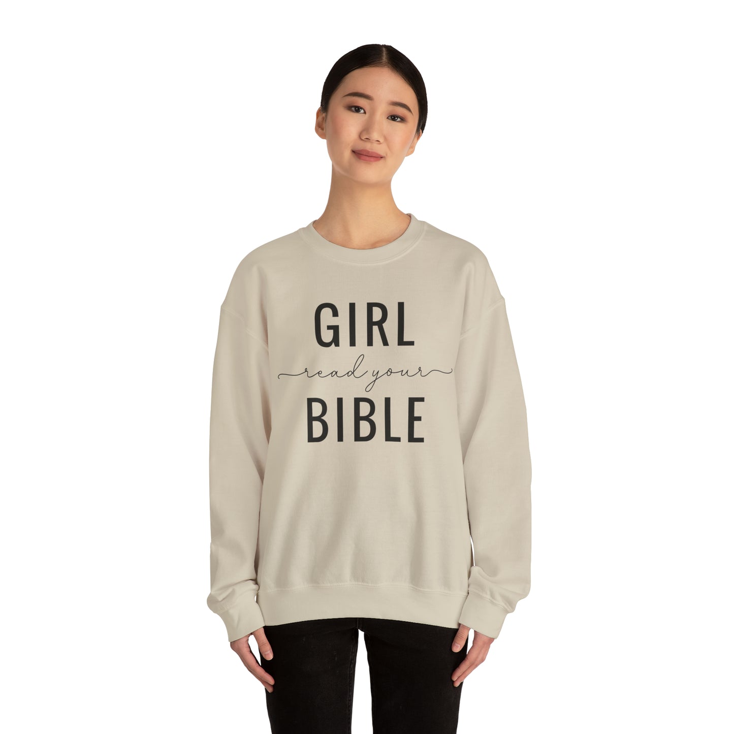 Girl Read Your Bible Unisex Heavy Blend™ Crewneck Sweatshirt