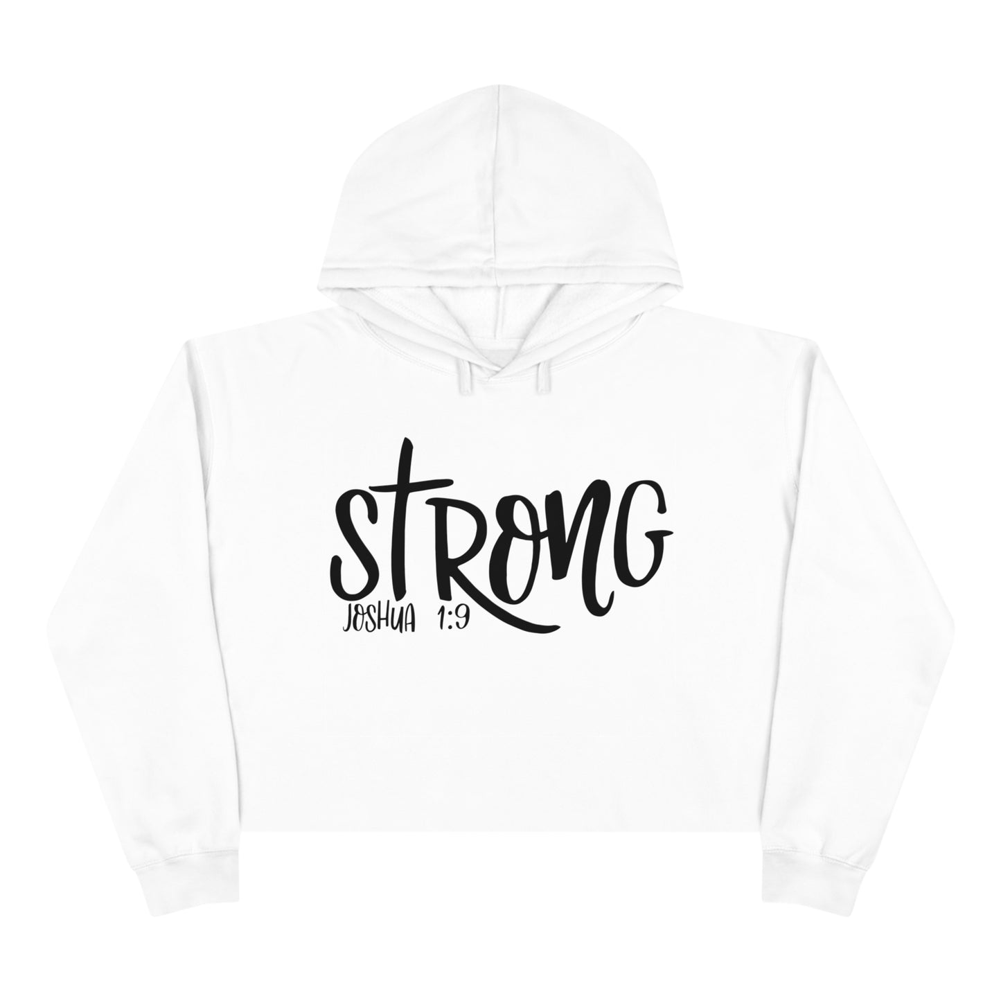 Inspirational Sripture Crop Hoodie STRONG