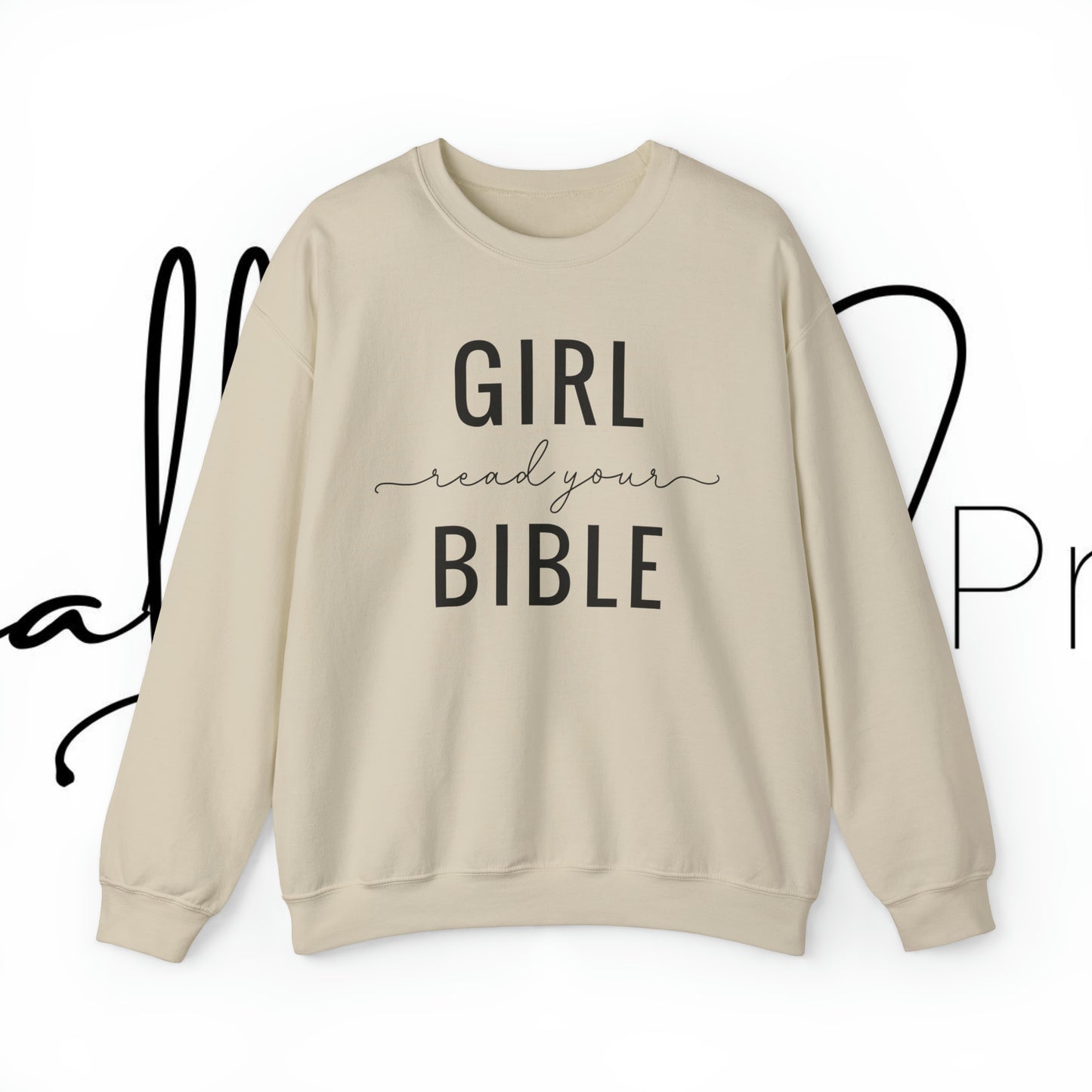 Girl Read Your Bible Unisex Heavy Blend™ Crewneck Sweatshirt